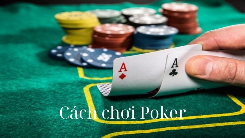 Cách chơi Poker tại Zowin - Bí quyết trở thành cao thủ Poker 3 Cách chơi Poker đơn giản nhưng chiến lược sâu sắc tại Zowin