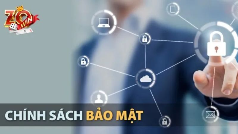 Chính sách bảo mật Zowin: Đảm bảo an toàn thông tin cho người dùng 3 Zowin cam kết sử dụng thông tin của người dùng một cách hợp lý và trong phạm vi cần thiết